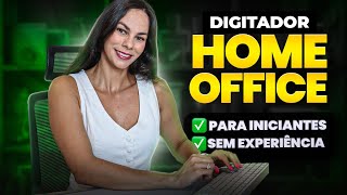 Trabalho de Digitador Online Home Office Para Iniciantes Sem Experiência [upl. by Gilberte972]