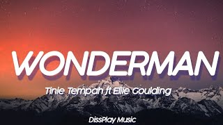 Tinie Tempah ft Ellie Goulding  Wonderman lyrics [upl. by Aisined]