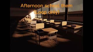 Visare roblox ost  afternoon school turn loop on [upl. by Asille]