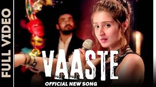 Vaaste  Jaan Bhi Dun  New Song  Dhvani Bhanushali Nikhil And Thanishk Bagchi [upl. by Seibold854]