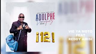 Adolphe Dominguez  Vie ya Moto feat Reddy Amisi Audio Officiel [upl. by Einaeg]