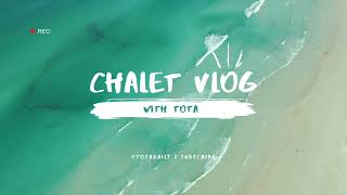 chalet vlog with tota 2022  first vlog amp video  🌊⛱🌅🐚 part 1 [upl. by Annaeg256]