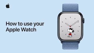 How to use your Apple Watch  Apple Support [upl. by Ahsya]