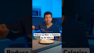 Reduce⬇️Rice🍚Calories By 1015🤯rice calories caloriescount healthy healthcoach healthyfood [upl. by Gratt]