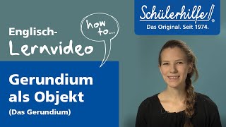 Das Gerundium als Objekt 🎓 Schülerhilfe Lernvideo Englisch [upl. by Nnaillij]