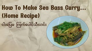 How To Make Sea Bass Curry Home Recipe [upl. by Oicelem]