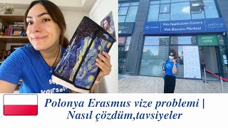 Polonya Erasmus Vize Problemi  Nasıl ÇözdümTavsiyeler [upl. by Itnahs]