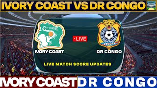 Ivory Coast Vs DR Congo Live Match Today  IVO Vs DRC Live Football Match 2023 Live [upl. by Aber]