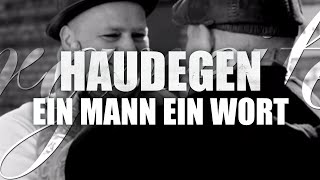 Haudegen  Ein Mann Ein Wort Offizielles Video [upl. by Poole186]