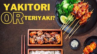 Yakitori vs Teriyaki sauce whats the difference [upl. by Arrimat]