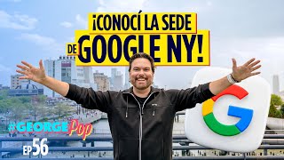 ASÍ SON LAS OFICINAS DE GOOGLE NEW YORK POR DENTRO 😱 George Pop NYC Parte 3 🗽 [upl. by Noeruat]