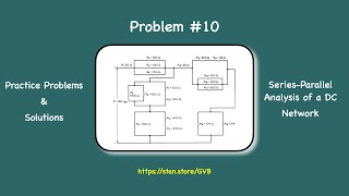 SeriesParallel Circuit Analysis of a DC Network Practice Problem Number 10 [upl. by Shabbir4]