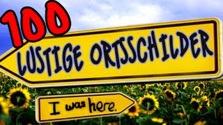 100 lustige Ortsschilder Deutschlands  I WAS HERE [upl. by Atteniuq]