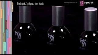 Finish Gel  Gel para terminado de alto brillo Organic Nails [upl. by Agripina]