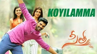 Koyilamma Lyrical Song  Sita Movie  Kajal Aggarwal Bellamkonda Sreenivas [upl. by Karin]