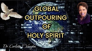 quotGlobal Outpouring of Holy Spiritquot [upl. by Lapotin]