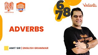 Adverbs  Shiksha 2022  English Grammar  Class 6Class 7Class 8  Amit Sir VedantuJunior [upl. by Oidualc]