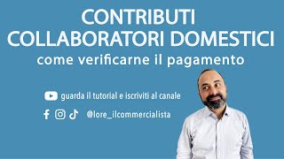 Ecco come verificare i contributi versati ai collaboratori domestici nel sito dellINPS tutorial [upl. by Trimmer518]