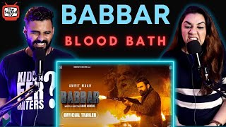 BABBAR Official Trailer AMRIT MAAN  Yograj Singh  Amar Hundal  Delhi Couple Reactions [upl. by Eileen]