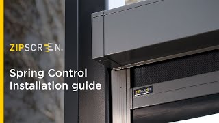 Zipscreen Spring Control  Installation guide [upl. by Savick]