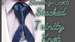 The Sterling Scott Stacked Trinity Knot [upl. by Auqinahs]