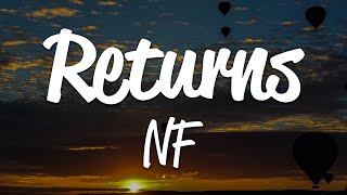 NF  Returns Lyrics [upl. by Aicelav]