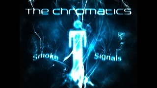 The Chromatics  Smoke Signals Official Video [upl. by Stiruc952]