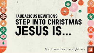 Audacious Daily Devotionals  Tuesday 19th December 2023 [upl. by Hopper840]