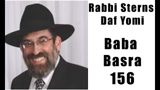 Rabbi Sterns Daf Yomi Baba Basra 156 [upl. by Gayler]