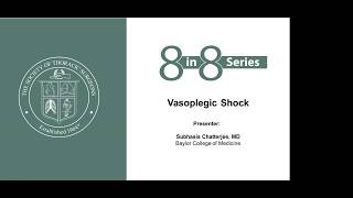 8 in 8 Critical Care Series Vasoplegic Shock [upl. by Margalit]