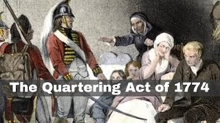 2nd June 1774 The Quartering Act the fourth of the Intolerable Acts passed by British Parliament [upl. by Gladstone]