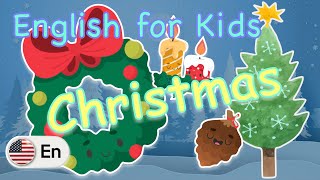 Decorating Ideas for Christmas  Vocabulary  English for Kids US [upl. by Aitsirhc]