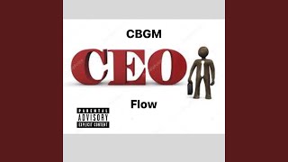 CBGM CEO Flow feat evoldreams [upl. by Mortimer]