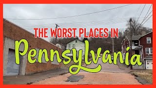 10 Places in Pennsylvania You Should NEVER Move To [upl. by Sheela]