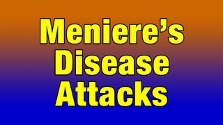 Menieres Disease  How Often Do The Episodes Occur [upl. by Ynobe]