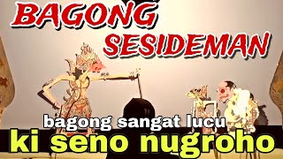 BAGONG SANGAT LUCU PAGELARAN WAYANG KULIT KI SENO NUGROHOBagongNgglelengReborn [upl. by Tuttle]