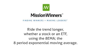 Ride a trend longer whether a Stock or an ETF using the 8 Period Exponential Moving Average [upl. by Burlie]