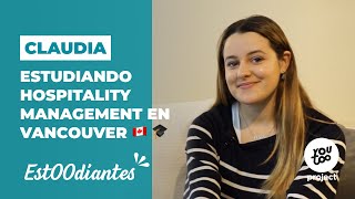 Estudiar un curso de Hospitality Management en Vancouver 🇨🇦 📚 La experiencia de Claudia [upl. by Pattin]