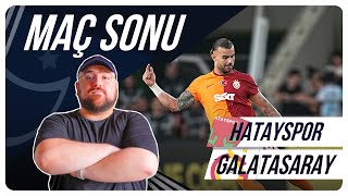 Hatayspor  Galatasaray  Maç Sonu Değerlendirmesi [upl. by Carlick199]