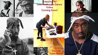 Tupac Lost Souls Prepping for Lost Souls Line Dance Video [upl. by Ardnoet566]