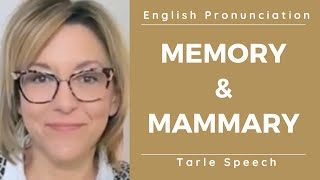 How to pronounce MEMORY amp MAMMARY  American English Embarrassing Mistake Pronunciation Lesson [upl. by Bartram]