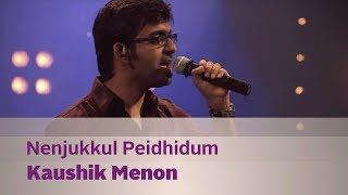 Nenjukkul Peidhidum  Kaushik Menon  Music Mojo Season 2  KappaTV [upl. by Venator]