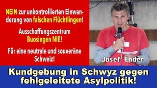 Kundgebung in Schwyz  Josef Ender quotSchluss mit der Migrationsromantik Buosingen NIEquot [upl. by Aihsitan]