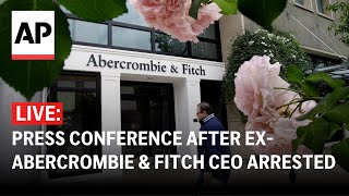 LIVE press conference ExAbercrombie amp Fitch CEO Mike Jeffries arrested on sex trafficking charges [upl. by Jereme]