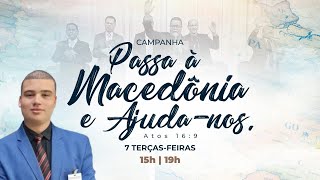 AO VIVO  3°dia Passa a Macedônia e ajudanos  noite 01102024 [upl. by Halas]