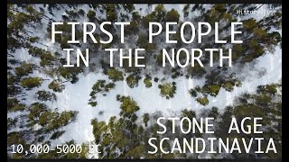 Stone Age Scandinavia First People In the North 100005000 BC [upl. by Ahsaekal]