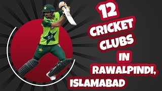 12 Cricket Clubs In Rawalpindi Islamabad Pakistan [upl. by Aknaib131]