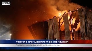 18062014 WUG Vollbrand einer Maschinenhalle in Haundorf Erste Bilder [upl. by Eikcid]