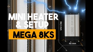 Mini Heater Setup  Phrozen Mega 8kS  MSLA Printers [upl. by Wanyen462]