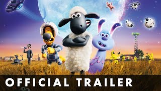 A SHAUN THE SHEEP MOVIE FARMAGEDDON  Official Trailer 2  From Aardman Animations [upl. by Garneau196]